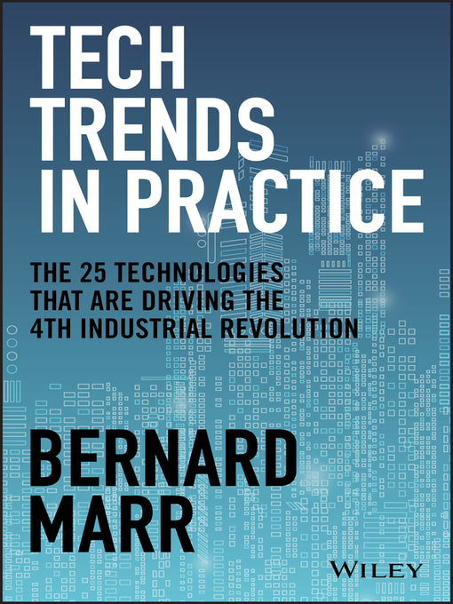 Title details for Tech Trends in Practice by Bernard Marr - Available